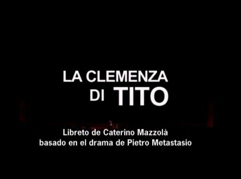 <span>FULL </span>La Clemenza di Tito Buenos Aires 2006 Ullán Filipcic Holm Mastrángelo Mautner Menéndez Meerapfel