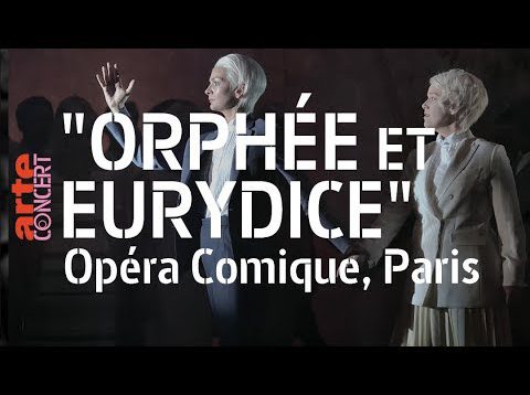 <span>FULL </span>Orphee et Eurydice Paris 2018 Crebassa Desandre Guilmette