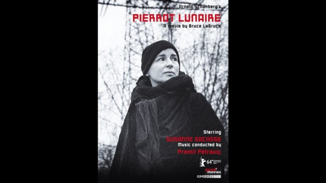 Pierrot lunaire (Schoenberg) Movie 2011 Sachsse Petroviçs