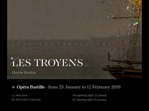 <span>FULL </span>Les Troyens Paris 2019 d’Oustrac Jovanovich Burchuladze Gens