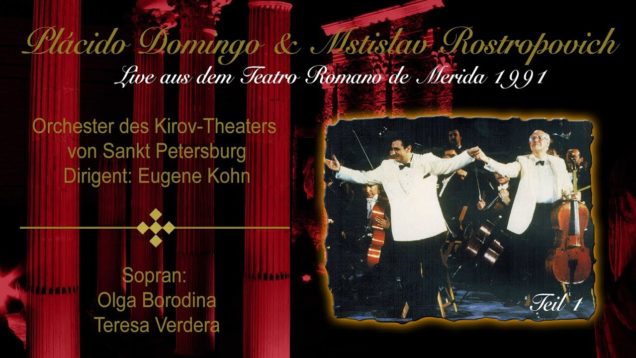 <span>FULL </span>Domingo with Rostropovich Merida 1991