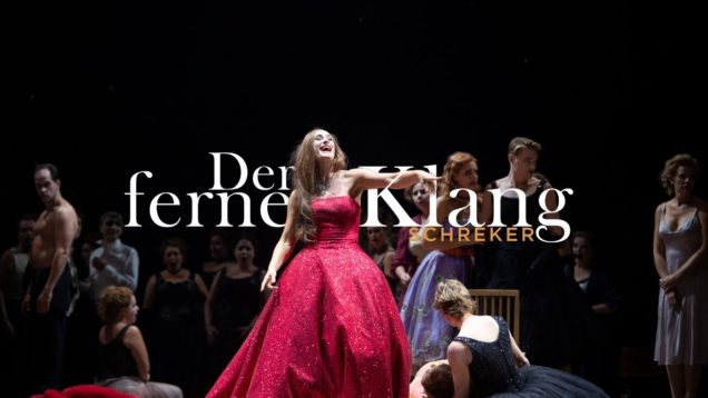 Der Ferne Klang (Schreker) Stockholm 2019