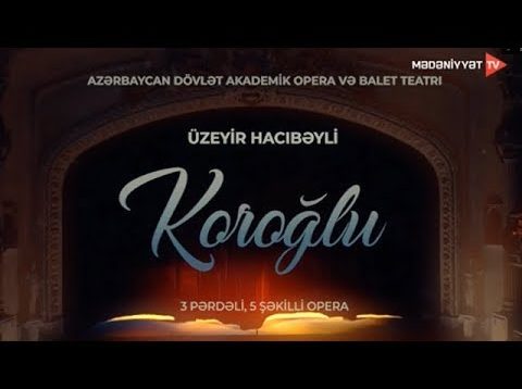 <span>FULL </span>Koroglu (Hajibayli) Azerbaijan 2019