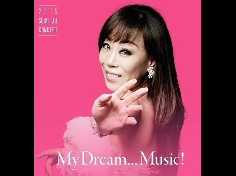 <span>FULL </span>“My Dream Music” Recital Seoul 2015 Sumi Jo