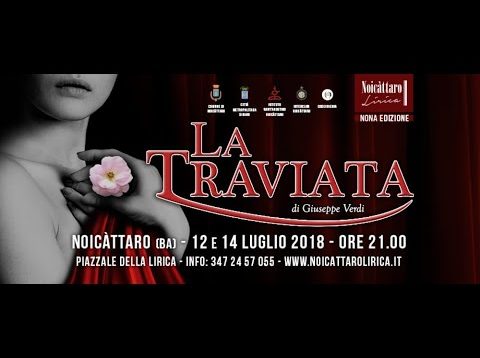 <span>FULL </span>La Traviata Noicattaro 2018 Angotti d’Alessandro Leccese Unsal