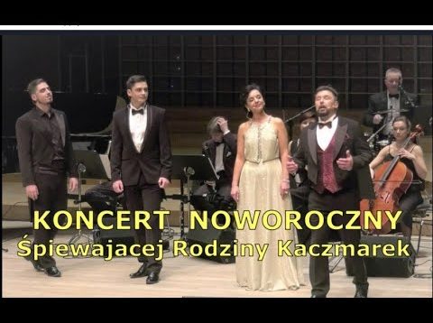 <span>FULL </span>Singing Kaczmarek Family New Year’s Concert Lodz 2020