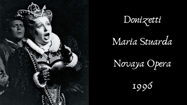 <span>FULL </span>Maria Stuarda Moscow 1996