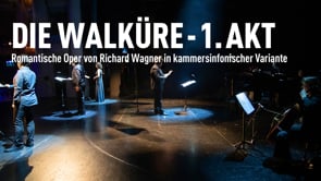 <span>FULL </span>Die Walküre Act 1 – A Chamber Version Koblenz 2020