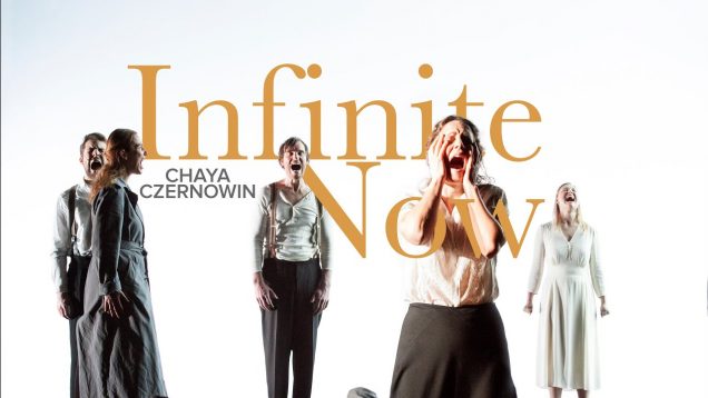 Infinite Now Antwerp (Czernowins) 2017