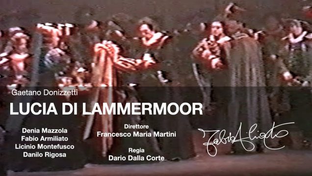 <span>FULL </span>Lucia di Lammermoor Mantova 1987 Mazzola Armiliato Montefusco