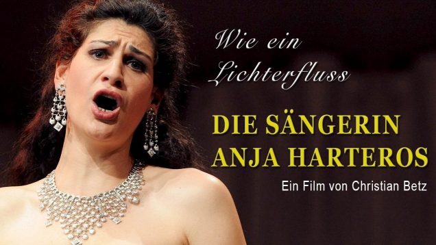 <span>FULL </span>Anja Harteros – Wie ein Lichterfluss Documentary Germany 2020