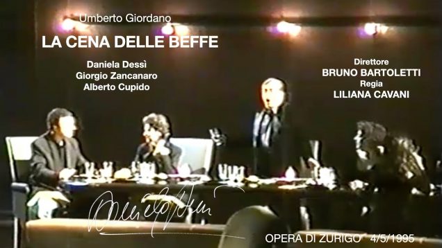 <span>FULL </span>La Cene delle Beffe (Giordano) Zurich 1995 Dessi Cupido Zancanaro