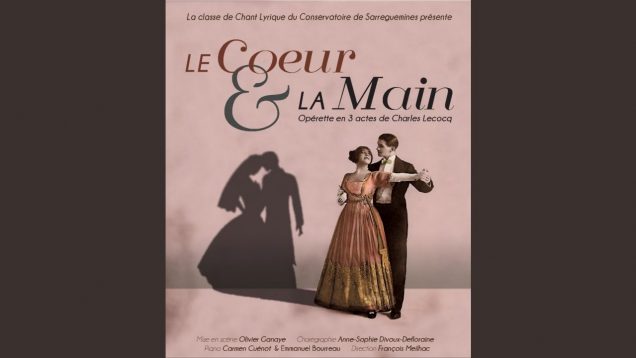 <span>FULL </span>Le coeur et la main (Lecocq) Sarreguemines 2015