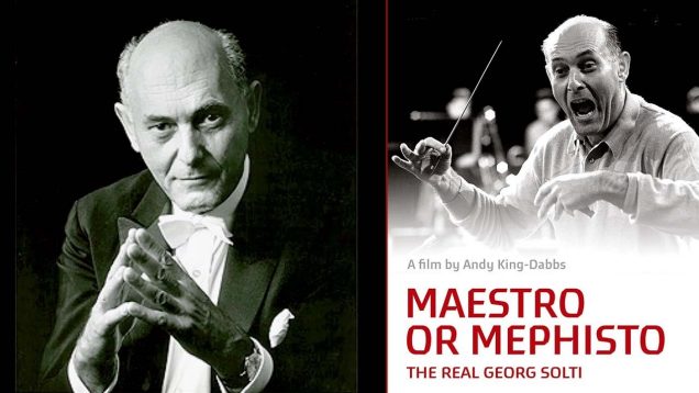 <span>FULL </span>Maestro or Mephisto – The Real Sir Georg Solti Documentary 2012