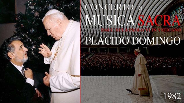 <span>FULL </span>Placido Domingo Musica Sacra Vatican 1982