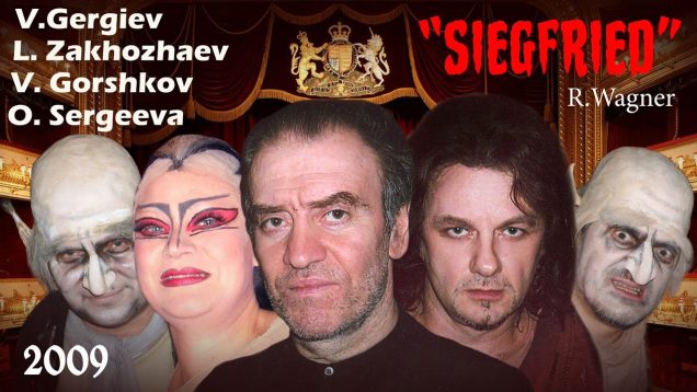 Siegfried London 2009 Gergiev Nikitin Zakhozhaev