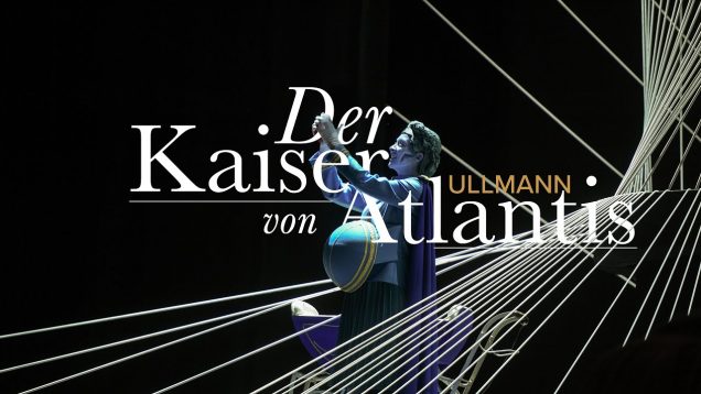 Der Kaiser von Atlantis (Ullmann) Düsseldorf 2020
