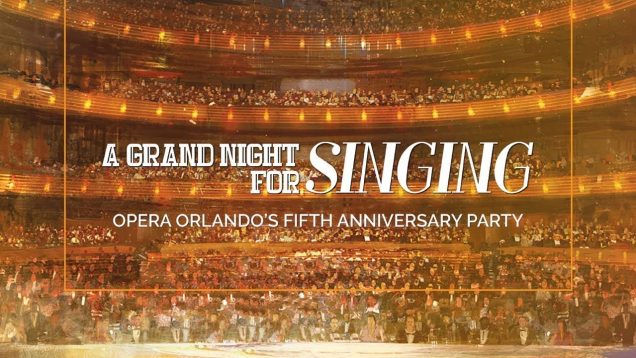 <span>FULL </span>Opera Orlando’s 5th Anniversary Party Orlanda FL 2020