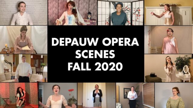 <span>FULL </span>Opera Scenes Greencastle IN 2020 DePauw University