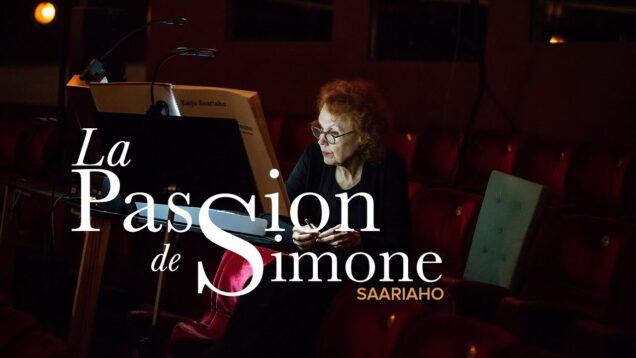 La passion de Simone (Saariaho) Stockholm 2020 von Otter
