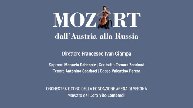 <span>FULL </span>Mozart, dall’Austria alla Russia Verona 2021