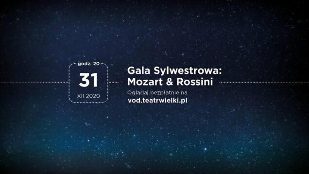 <span>FULL </span>New Year’s Eve Gala – Mozart and Rossini Warsaw 2020