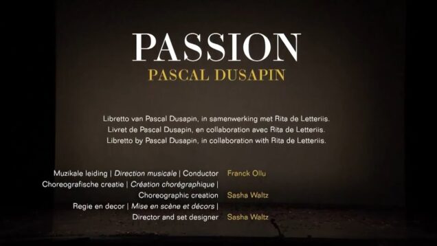 <span>FULL </span>Passion (Dusapin) Lille 2012 Hannigan Nigl