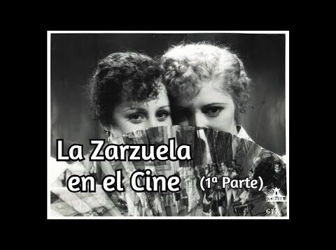 <span>FULL </span>Antologia de la Zarzuela en el Cine 7 Parts 1925-