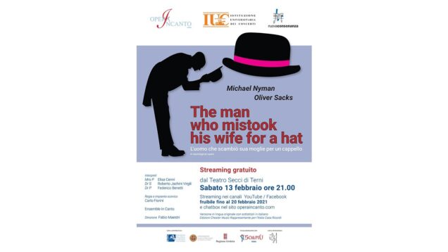 <span>FULL </span>The man who mistook his wife for a hat (Nyman) Terni 2021