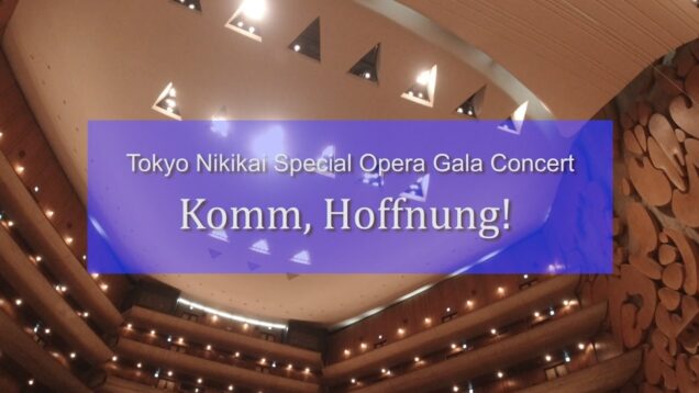 <span>FULL </span>Gala Opera Concert “Komm, Hoffnung!” Tokyo 2020 Nikikai Opera