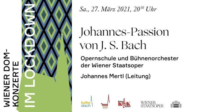 <span>FULL </span>Johannes Passion (Bach) Vienna 2021