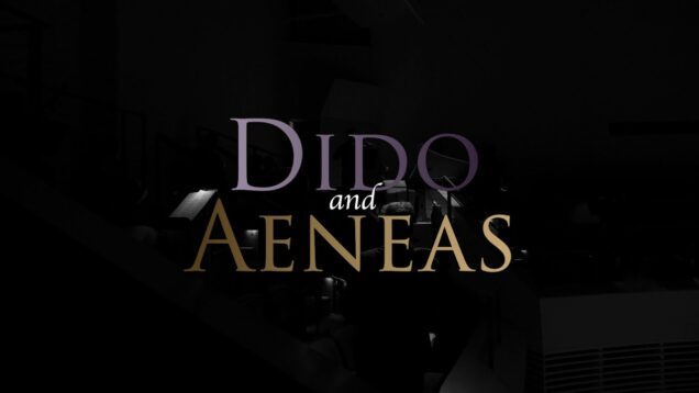 <span>FULL </span>Dido and Aeneas Penn State 2021