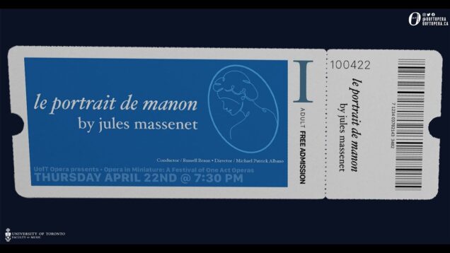 <span>FULL </span>Le portrait de Manon (Massenet) Toronto 2021 Smith Clements Connolly Moretti