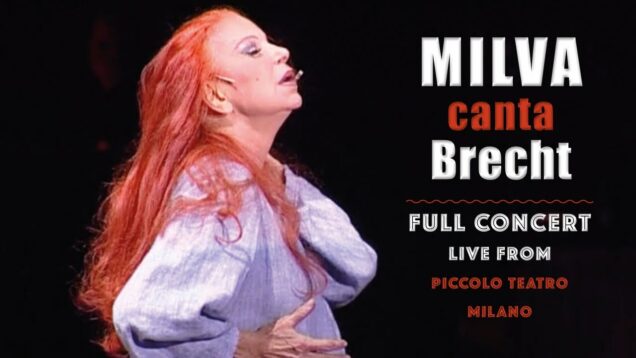 <span>FULL </span>Milva canta Brecht Milan 2008