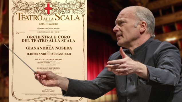 Concerto Gianandrea Noseda Milan 2021 Ildebrando D’Arcangelo