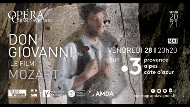 Don Giovanni Le film Avignon 2021 Rice Lavoie Philiponet Lombardi
