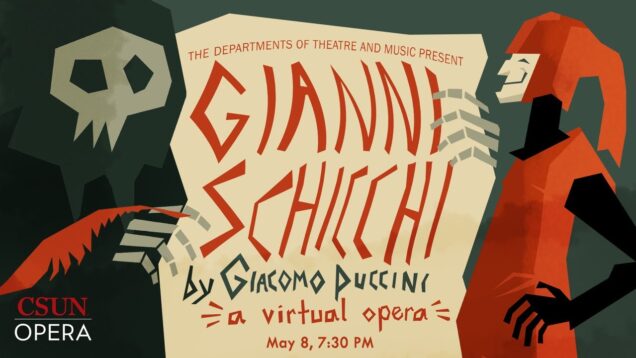 <span>FULL </span>Gianni Schicchi Northridge CA 2021 Byeon Camacho Tamale Segura