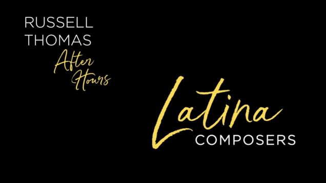 <span>FULL </span>Latina Composers Los Angeles 2021 Becerra Santelli Orozco Solís