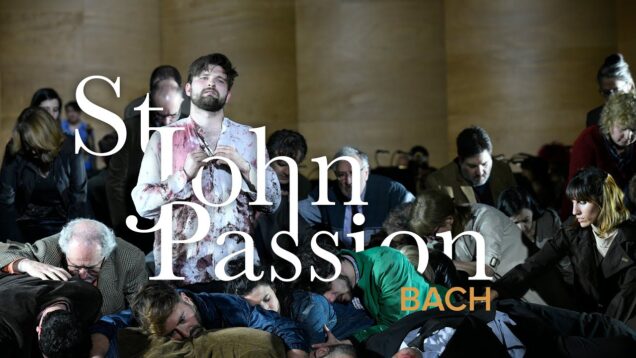 Johannes Passion (Bach) Paris 2021