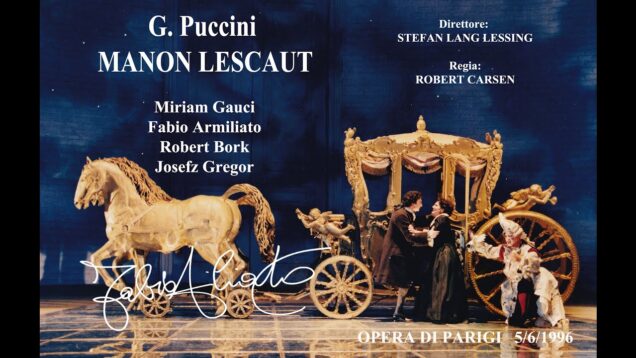 <span>FULL </span>Manon Lescaut Paris 1996 Gauci Armiliato Chignaud Fissore