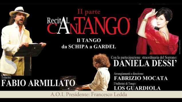 <span>FULL </span>CanTANGO Homaggio a Gardel e Schipa Lecce 2015 Armiliato Dessi