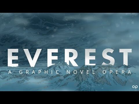 Everest – a graphic novel opera (Talbot) Dallas TX 2021