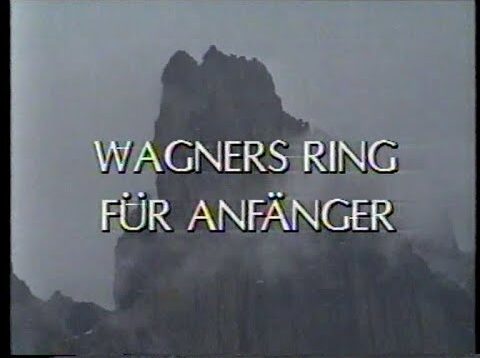 <span>FULL </span>Wagner’s Ring für Anfänger Marcel Prawy Vienna 1992