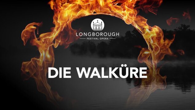 Die Walküre Longborough 2021 Wedd Kramer Jones Shaw Bisset Sherratt