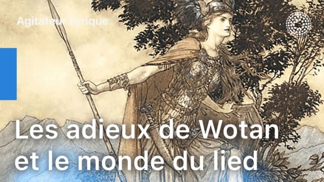<span>FULL </span>Les Adieux de Wotan et Le monde du Lied Limoges 2020