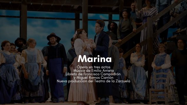 MARINA (Arrieta) Madrid 2024 Sabina Puértolas, Ismael Jordi, Juan Jesús Rodríguez, Rubén Amoretti